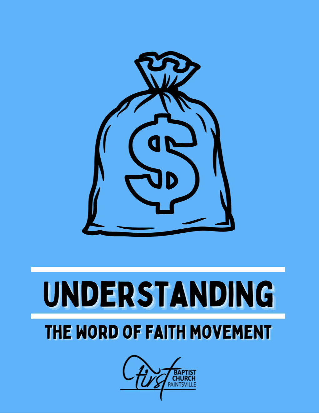 Understanding the Word of Faith Movement FBC Paintsville