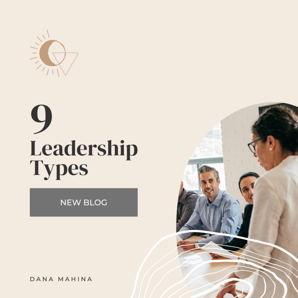 9 leadership types: Which one is best for you?