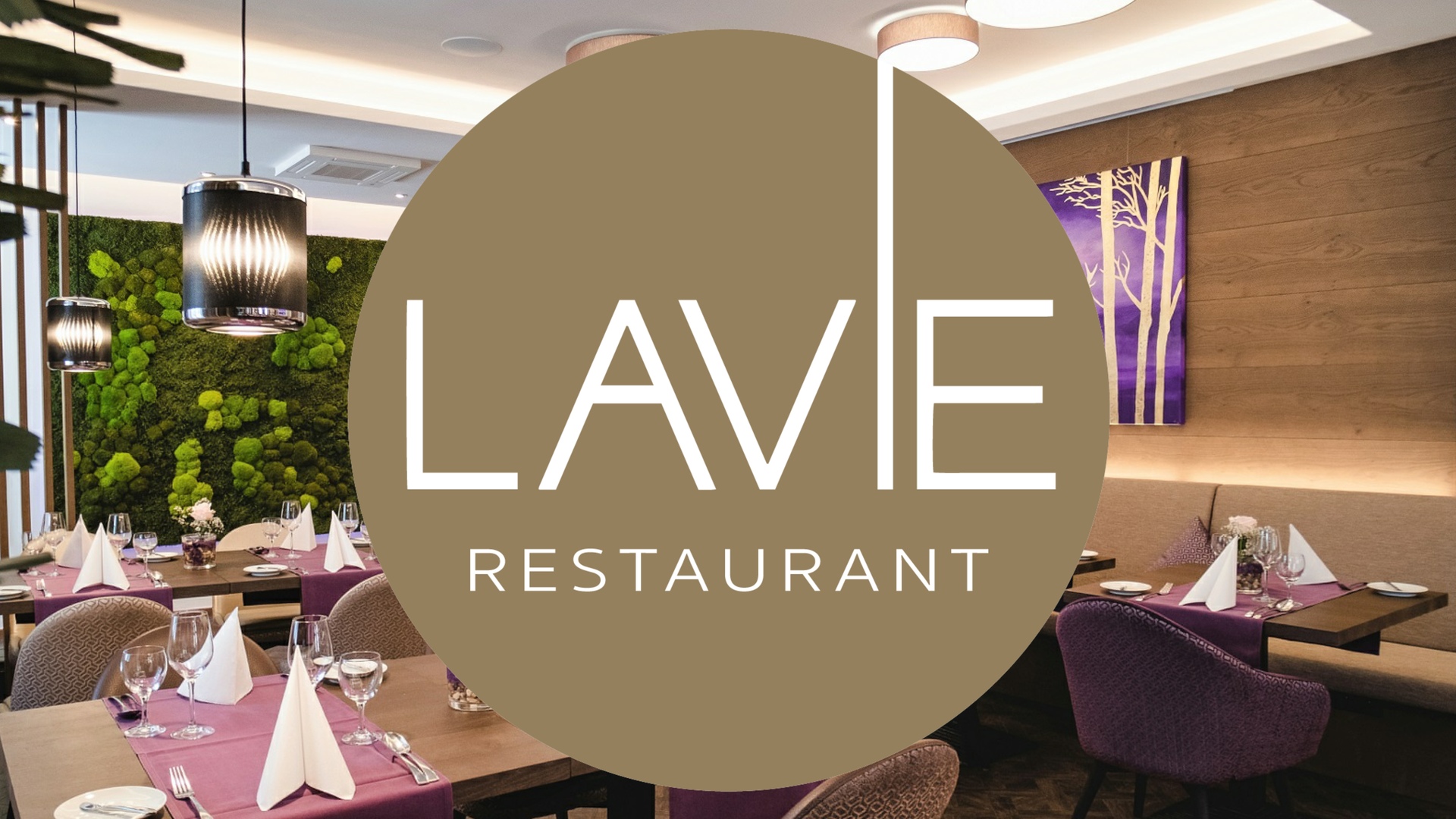 Neueröffnung Restaurant LAVIE - Das Beste aus zwei kulinarischen Welten!